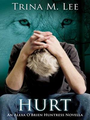 cover image of Hurt (Alexa O'Brien Huntress Book 10.5)